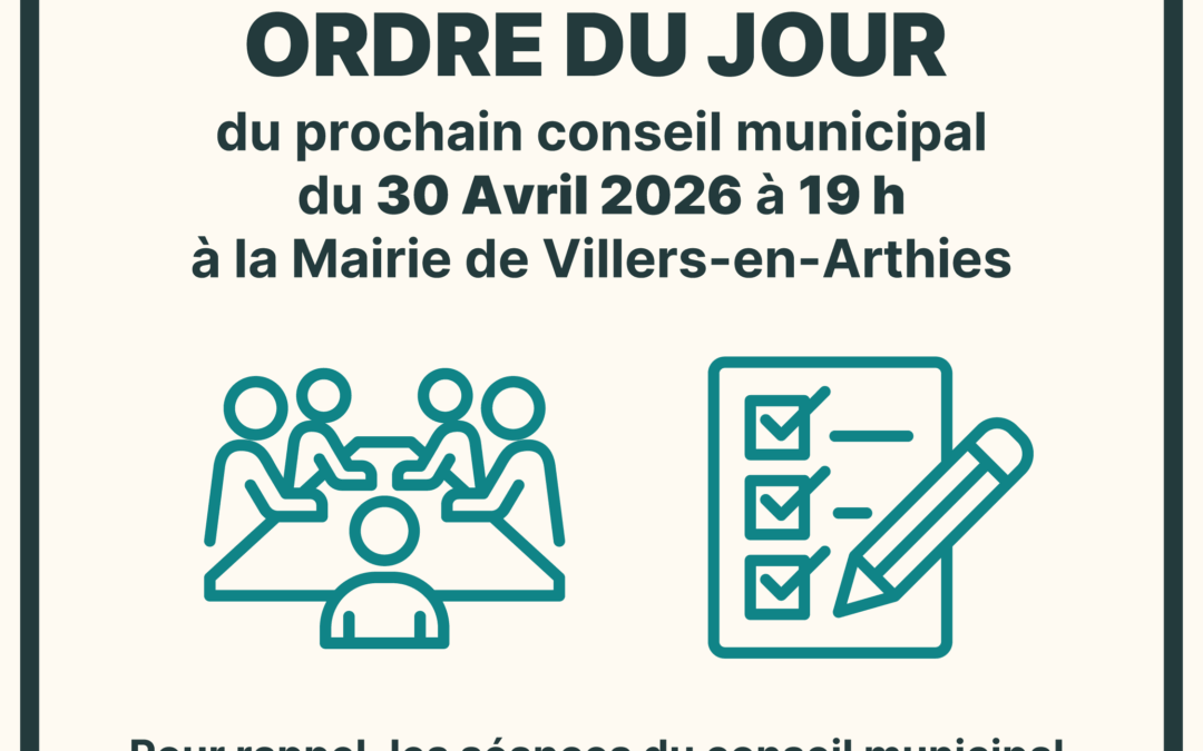 Ordre du jour du prochain conseil municipal du 30 avril