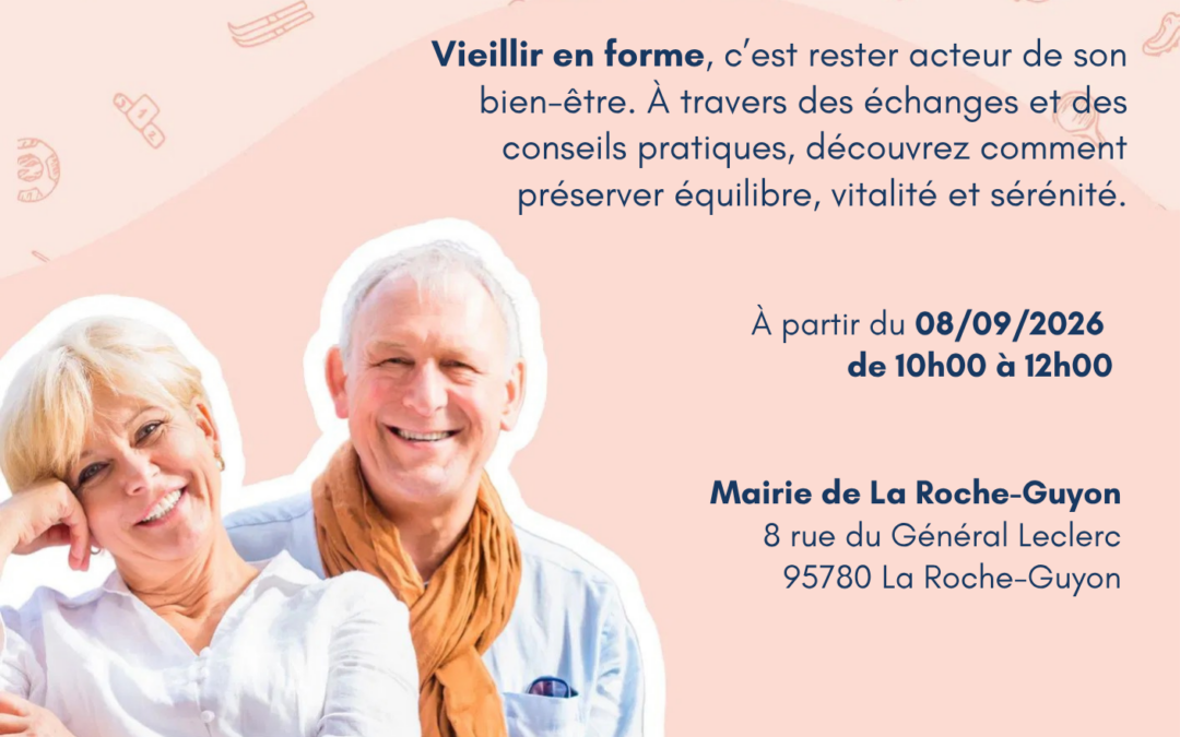 Atelier « Bien Vieillir » à La Roche-Guyon à partir du 8 septembre